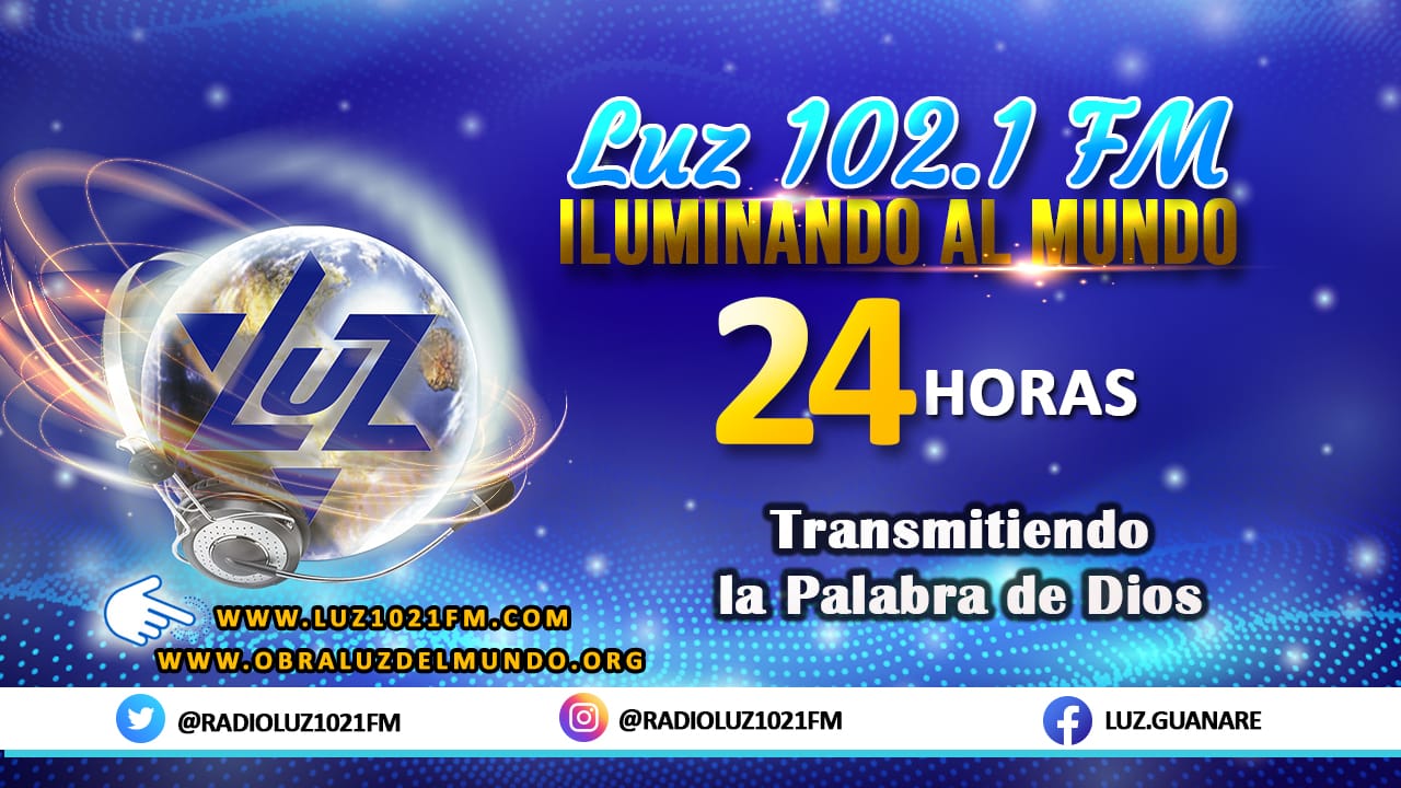 Radio Luz 102.1 fm - Iluminando al mundo